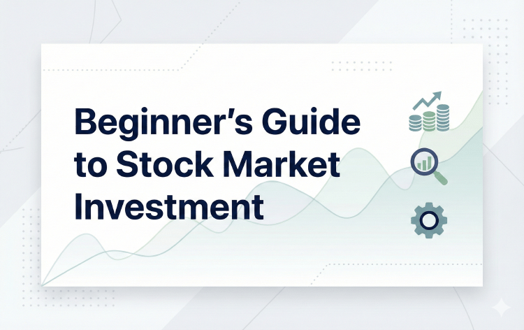 Beginner’s Guide to Stock Market Investment