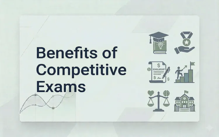 Benefits of Competitive Exams