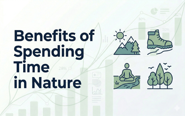 Benefits of Spending Time in Nature