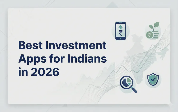 Best Investment Apps for Indians in 2026