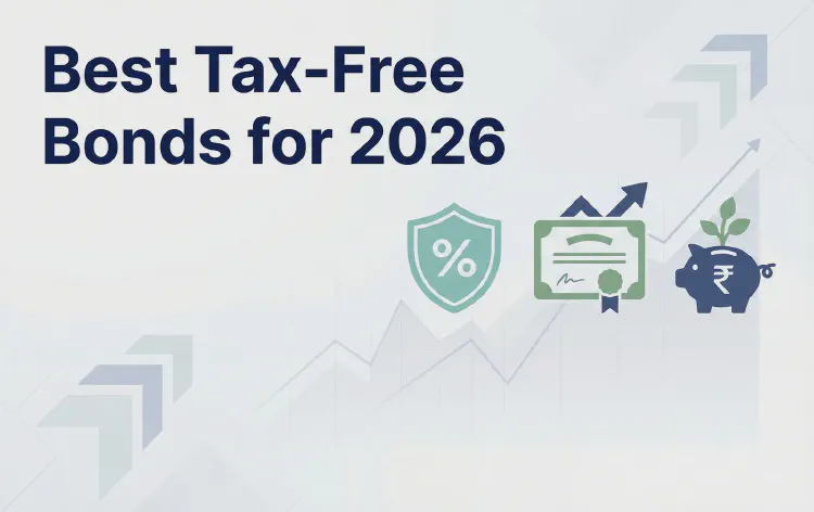 Best Tax-Free Bonds for 2026: Top Safe Yields in India