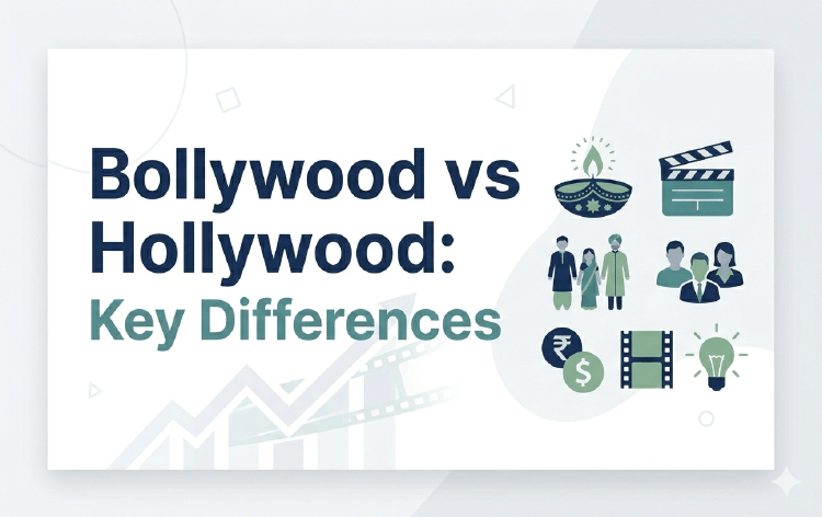 Bollywood vs Hollywood: Key Differences