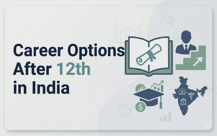 Career Options After 12th in India