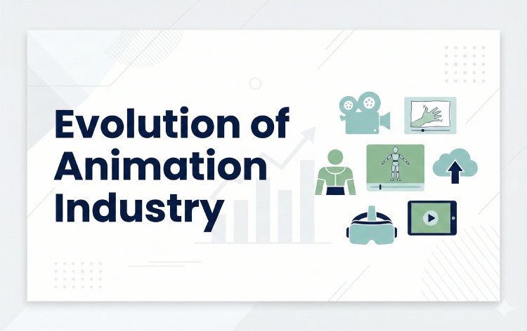 Evolution of Animation Industry