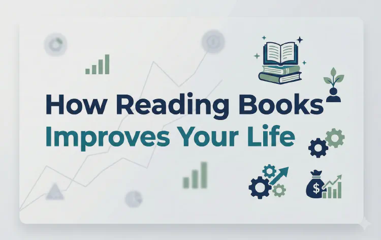 How Reading Books Improves Your Life