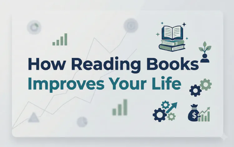 How Reading Books Improves Your Life
