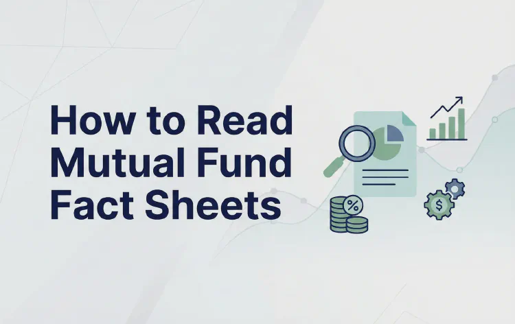 How to Read Mutual Fund Fact Sheets