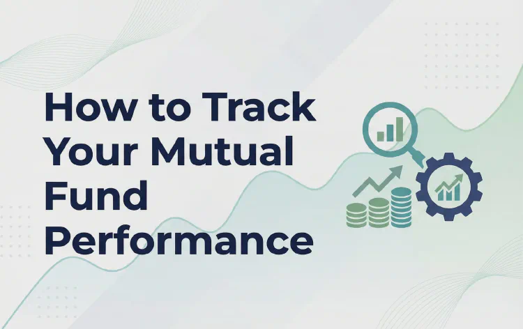 How to Track Your Mutual Fund Performance