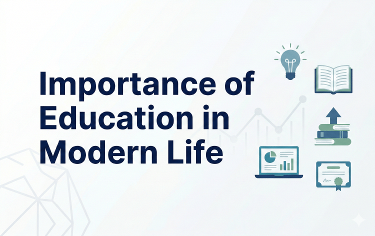 Importance of Education in Modern Life