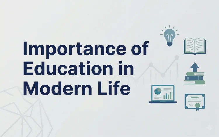 Importance of Education in Modern Life