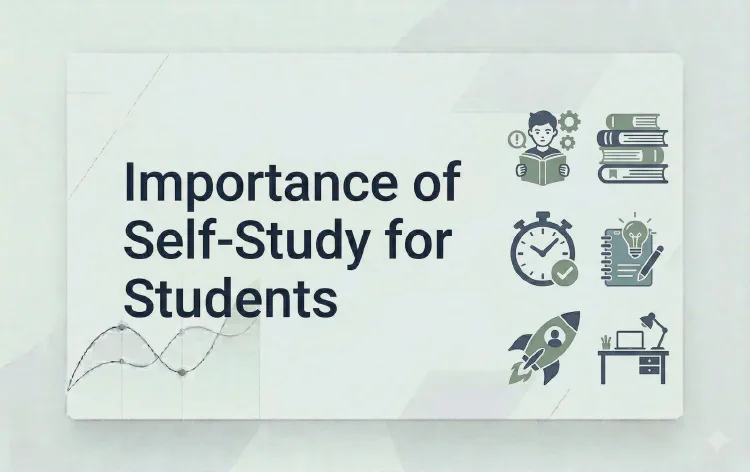 Importance of Self-Study for Students