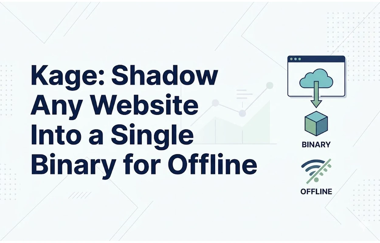 Kage: Shadow Any Website Into a Single Binary for Offline