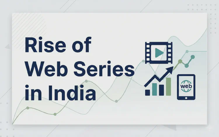 Rise of Web Series in India