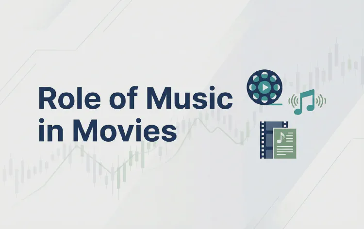 Role of Music in Movies