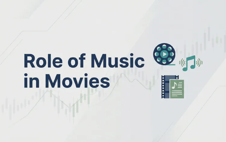 Role of Music in Movies