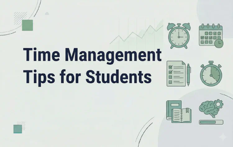 Time Management Tips for Students
