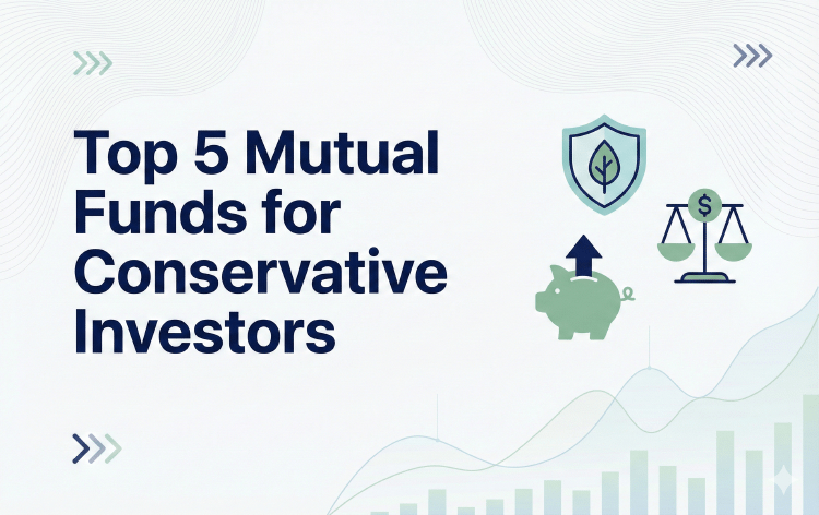 Top 5 Mutual Funds for Conservative Investors