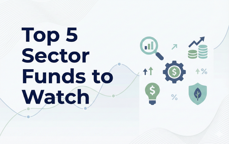 Top 5 Sector Funds to Watch