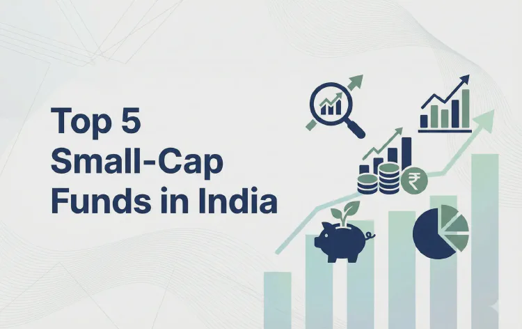 Top 5 Small-Cap Funds in India
