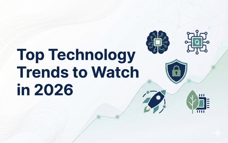Top Technology Trends to Watch in 2026