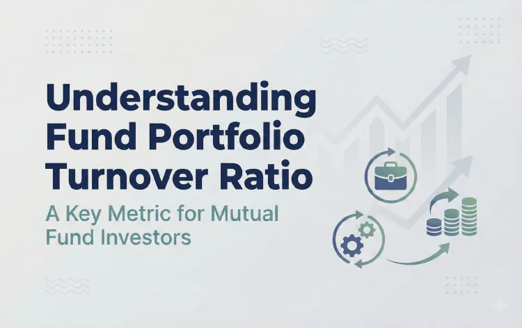 Understanding Fund Portfolio Turnover Ratio