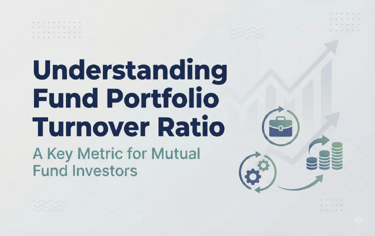 Understanding Fund Portfolio Turnover Ratio
