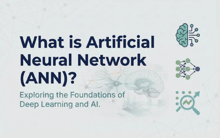 What is Artificial Neural Network (ANN)?