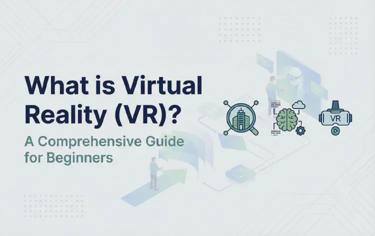 What is Virtual Reality (VR)?