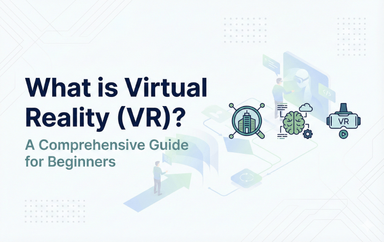 What is Virtual Reality (VR)?