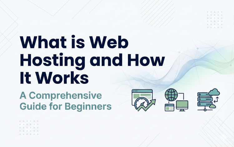 What is Web Hosting and How It Works