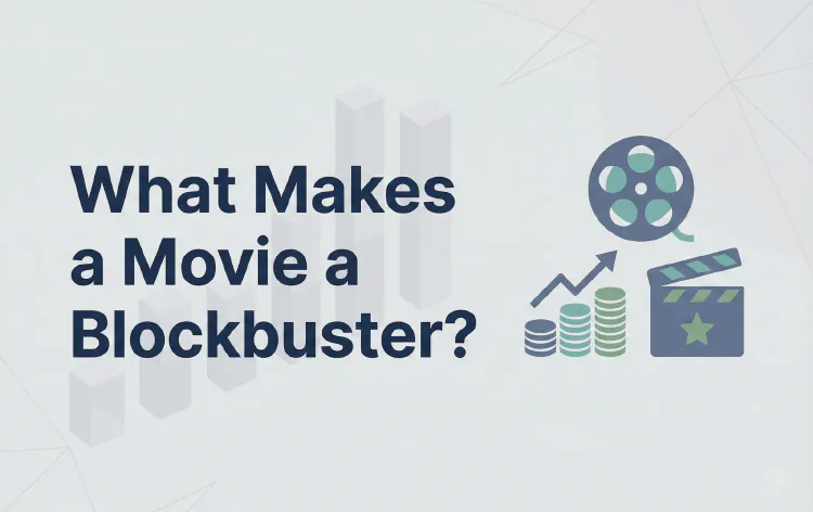 What Makes a Movie a Blockbuster?